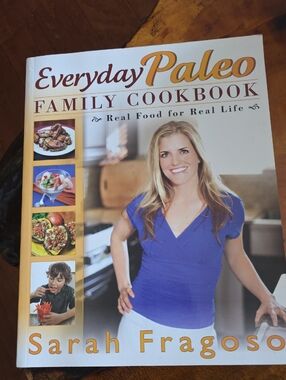Everyday Paleo Family Cookbook by Sarah Fragoso - 2012